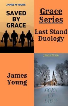 grace series: last stand duology (ebook)-james young-9798227012708