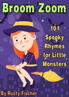 broom zoom: 101 spooky rhymes for little monsters (ebook)-rusty fischer-9798227823908
