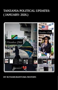 tanzania political updates  (january 2026). (ebook)-rutashubanyuma nestory.-9798231447008