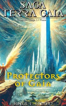 protectors of gaia (ebook)-jorge l. tirado-9798232198008