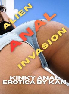 alien anal invasion kinky anal erotica (ebook)-9798232636708