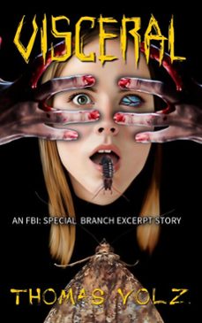 visceral (ebook)-thomas volz-9798232953508