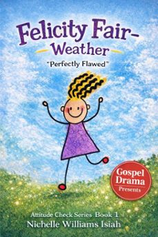 felicity fair - weather: "perfectly flawed" (ebook)-nichelle williams isiah-9798233699108