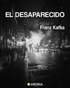 el desaparecido (ebook)-franz kafka-9798316535408