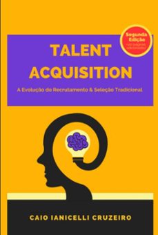 talent acquisition (ebook)-caio ianicelli cruzeiro-9798873631308