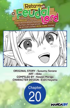 reborn as a feudal lord gathering a talented elite so this land can thrive by employing my past life experiences as an overworked white-collar worker #020-susumu sorano-9798892312608