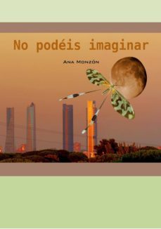no podeis imaginar (ebook)-ana monzon-cdlap00004408