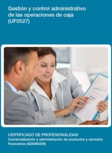 uf0527 - gestion y control administrativo de las operaciones de caja (ebook)-cdlel00000308
