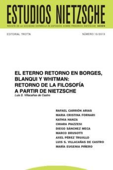 el eterno retorno en borges, blanqui y whitman:retorno de la filosofia a partir de nietzsche (ebook)-luis s. villacañas de castro-cdlen13786608