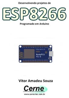 desenvolvendo projetos com esp8266 programado em arduino (ebook)-vitor amadeu souza-3410002412218