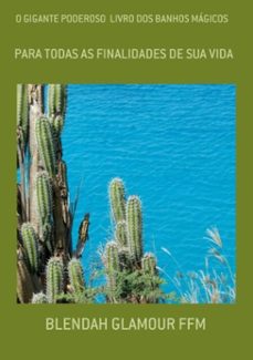 o gigante poderoso  livro dos banhos magicos (ebook)-blendah glamour ffm-3410002698018