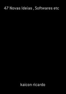 47 novas ideias , softwares etc (ebook)-kaicon ricardo-3410003505018