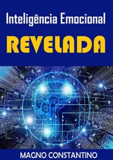 inteligencia emocional revelada (ebook)-magno constantino-3410003788718