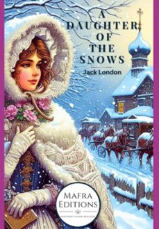 "a daughter of the snows", by jack london (ebook)-jack london-3410006629018