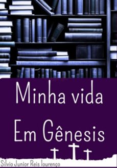 minha vida em genesis (ebook)-silvio junior reis lourenço-3410006645018