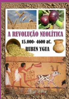 a revoluço neolitica (ebook)-ruben ygua-3410006959818