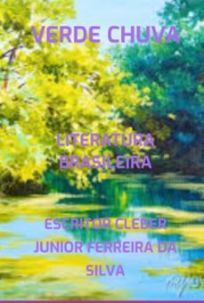 verde chuva (ebook)-escritor cleber junior ferreira da silva-3410007200018