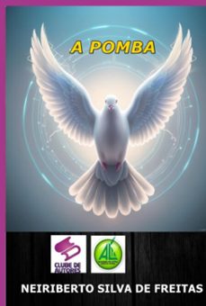 a pomba (ebook)-neiriberto silva de freitas-3410008021018
