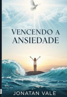 vencendo a ansiedade (ebook)-jonatan vale-3410008507918
