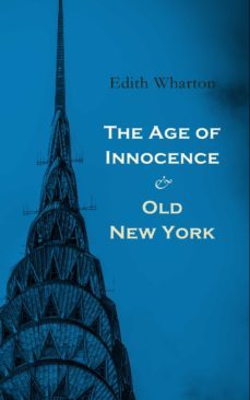 the age of innocence &amp; old new york (ebook)-edith wharton-4064066050818
