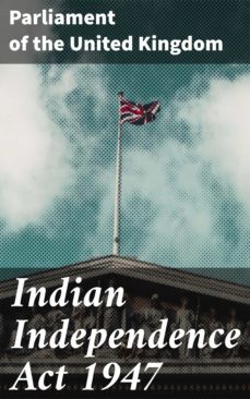 indian independence act 1947 (ebook)-4064066063818