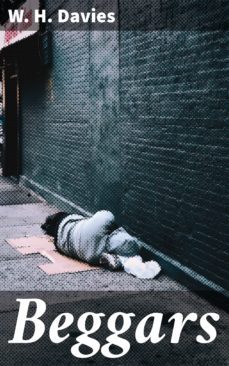 beggars (ebook)-william henry davies-4064066097318