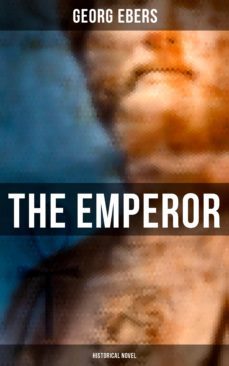 the emperor (historical novel) (ebook)-georg ebers-4064066381318