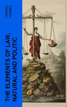 the elements of law, natural and politic (ebook)-thomas hobbes-4066339567818