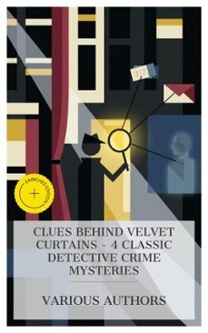 clues behind velvet curtains - 4 classic detective crime mysteries (ebook)-sheridan le fanu-auguste groner-gilbert keith chesterton-4066339985018