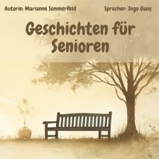 geschichten für senioren (audiolibro)-marianne sommerfeld-4069829155618