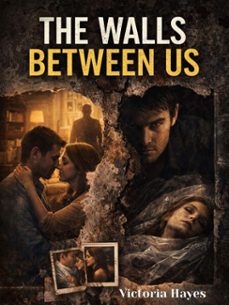 the walls between us (ebook)-victoria hayes-4069829352918