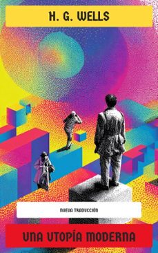 una utopia moderna (ebook)-h. g. wells-4099994075718