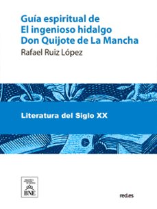 guia espiritual de el ingenioso hidalgo don quijote de la mancha (ebook)-rafael ruiz lópez-4099995484618