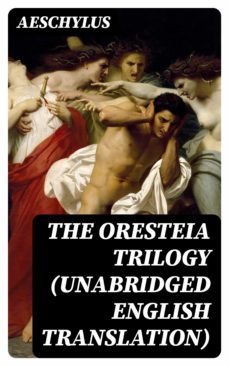 the oresteia trilogy (unabridged english translation) (ebook)-8596547001218