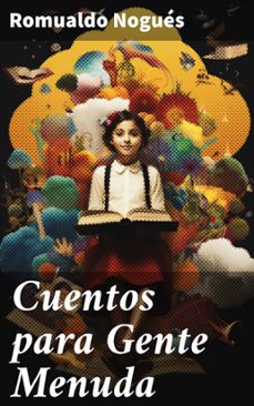 cuentos para gente menuda (ebook)-romualdo nogués-8596547817918