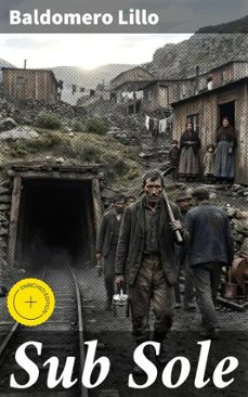 sub sole (ebook)-baldomero lillo-8596547827818