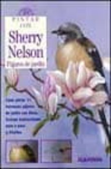 pintar con sherry nelson pajaros de jardin-sherry nelson-9789502408910
