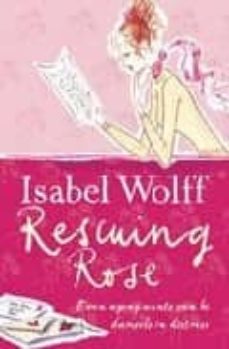 rescuing rose-isabel wolff-9780007118618