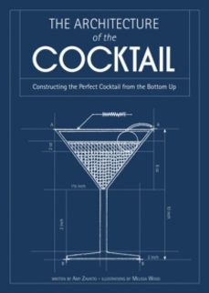 the architecture of the cocktail-amy zavatto-9780007518418