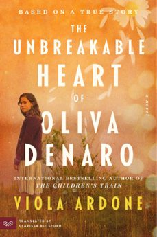 the unbreakable heart of oliva denaro (ebook)-viola ardone-9780063276918