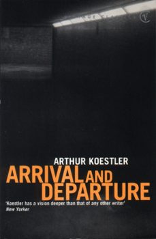 arrival and departure-arthur koestler-9780099515418