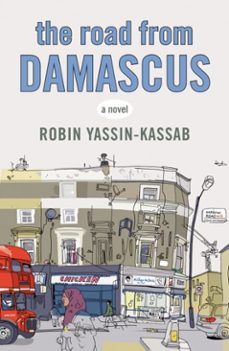 the road from damascus (ebook)-robin yassin kassab-9780141918518