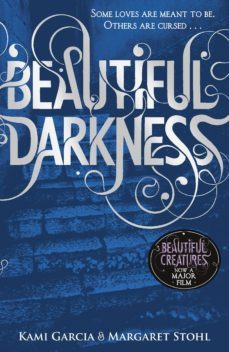beautiful darkness (book 2)-kami garcia-margaret stohl-9780141958118