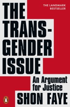 the transgender issue (ebook)-shon faye-9780141991818