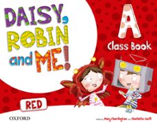 daisy, robin and me: a red coursebook pack infantil-9780194807418
