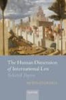 the human dimension of international law: selected papers of anto nio cassese-9780199232918