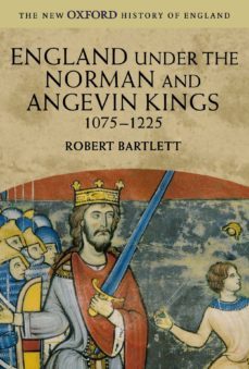 england under the norman and angevin kings, 1075-1225-9780199251018