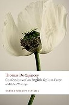 confessions of an english opium-eater and other writings-thomas de quincey-9780199600618