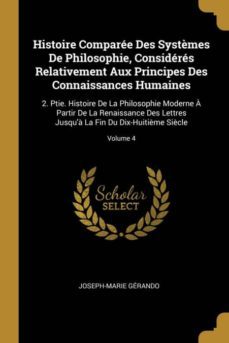 histoire comparee des systèmes de philosophie, consideres relativement aux principes des connaissances humaines-9780270398618