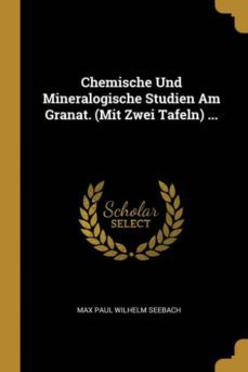 chemische und mineralogische studien am granat. (mit zwei tafeln) ...-9780274203918